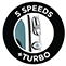 5 Speeds + Turbo